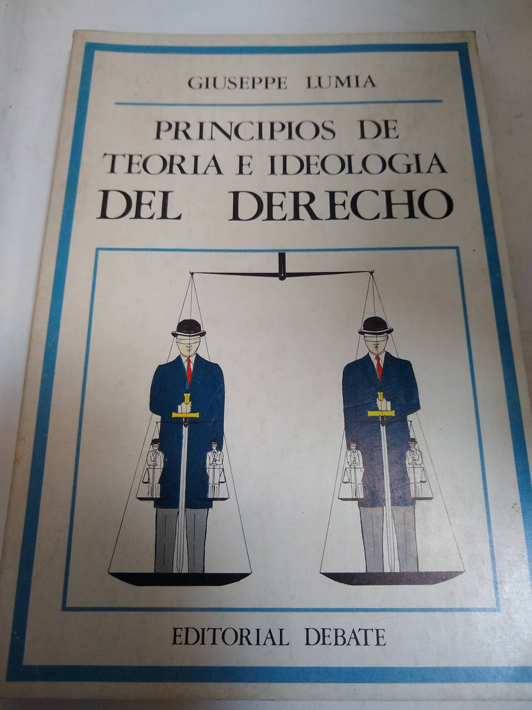 Principios De Teoria E Ideologia Del Derecho