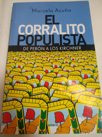 El Corralito Populista