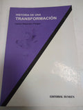 Historia de una transformacion