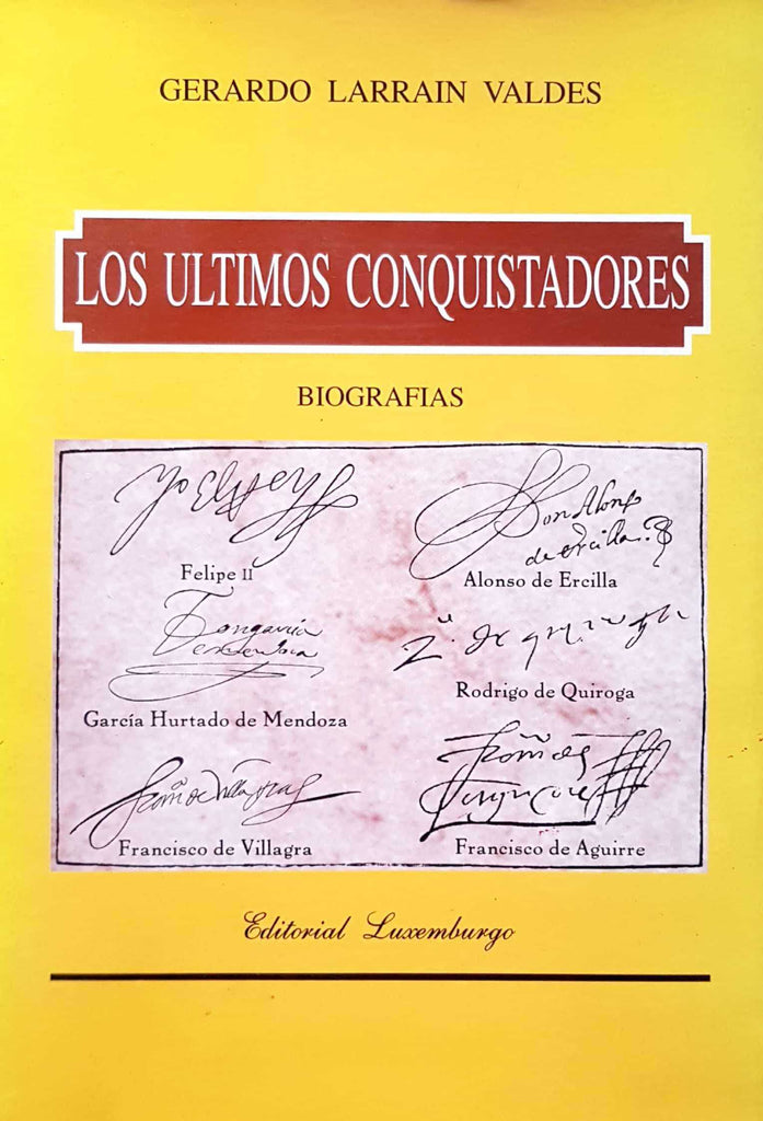 Los últimos conquistadores