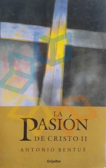 La Pasión de Cristo II