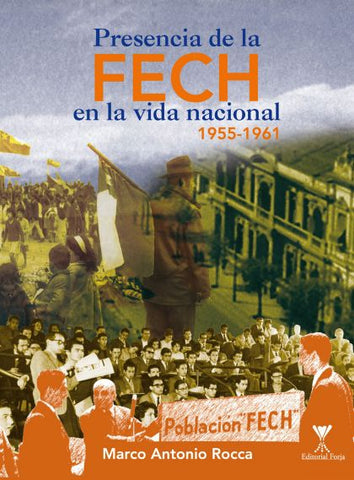 Presencia de la FECH en la vida nacional, 1955-1961