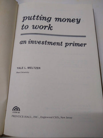 Putting Money To Work An Investment Primer