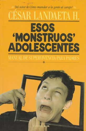 Esos Monstruos Adolescentes