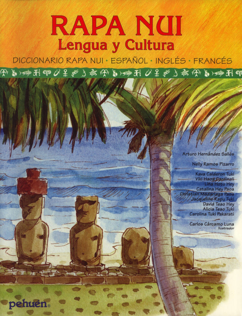 Diccionario Ilustrado Rapa Nui: Castellano, Inglés, Francés