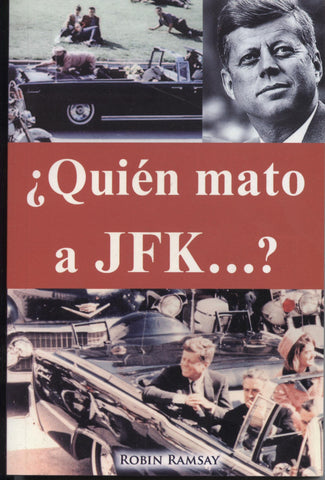 ¿Quién mato a JFK?