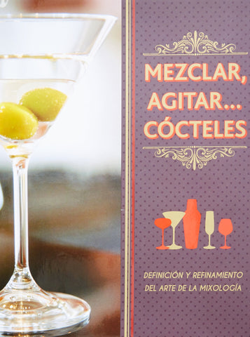 Mezclar, agitar, cocteles