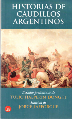 Historias de Caudillos Argentinos