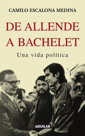 De Allende a Bachelet