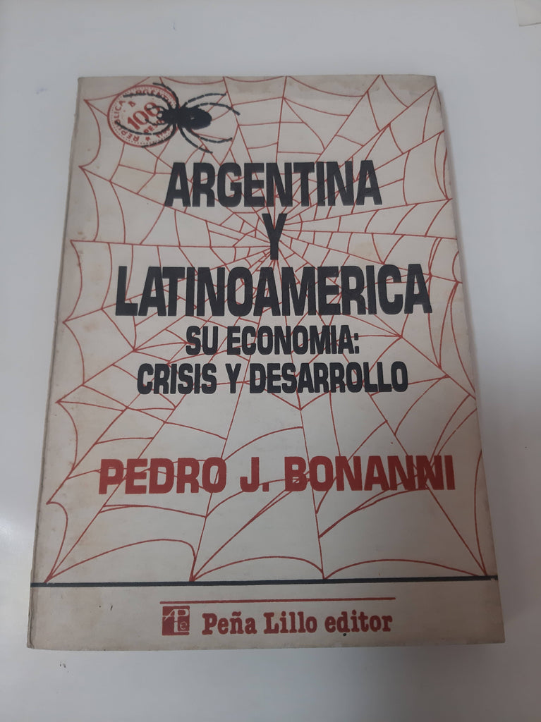 Argentina Y Latinoamerica Su Economia: Crisis Y Desarrollo