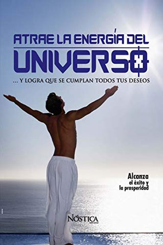 Atrae energía del universo