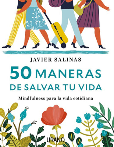 50 maneras de salvar tu vida