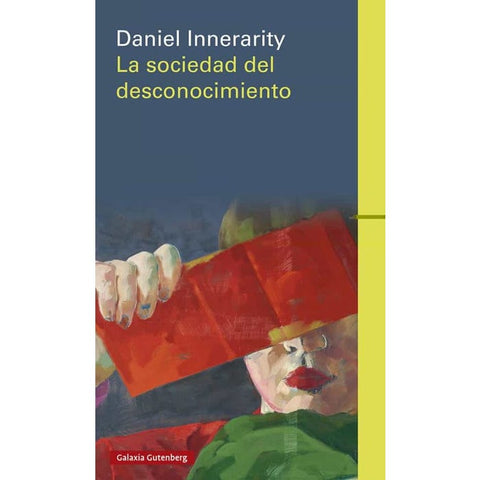 SOCIEDAD DEL DESCONOCIMIENTO, LA