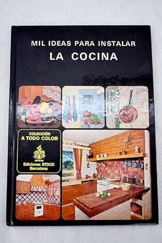 MIL IDEAS PARA INSTALAR LA COCINA.