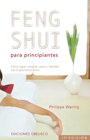 Feng shui para principiantes (Spanish Edition)