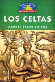 Los Celtas (Spanish Edition)