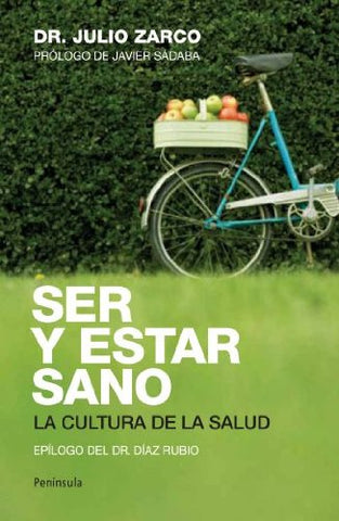 Ser y estar sano: La cultura de la salud