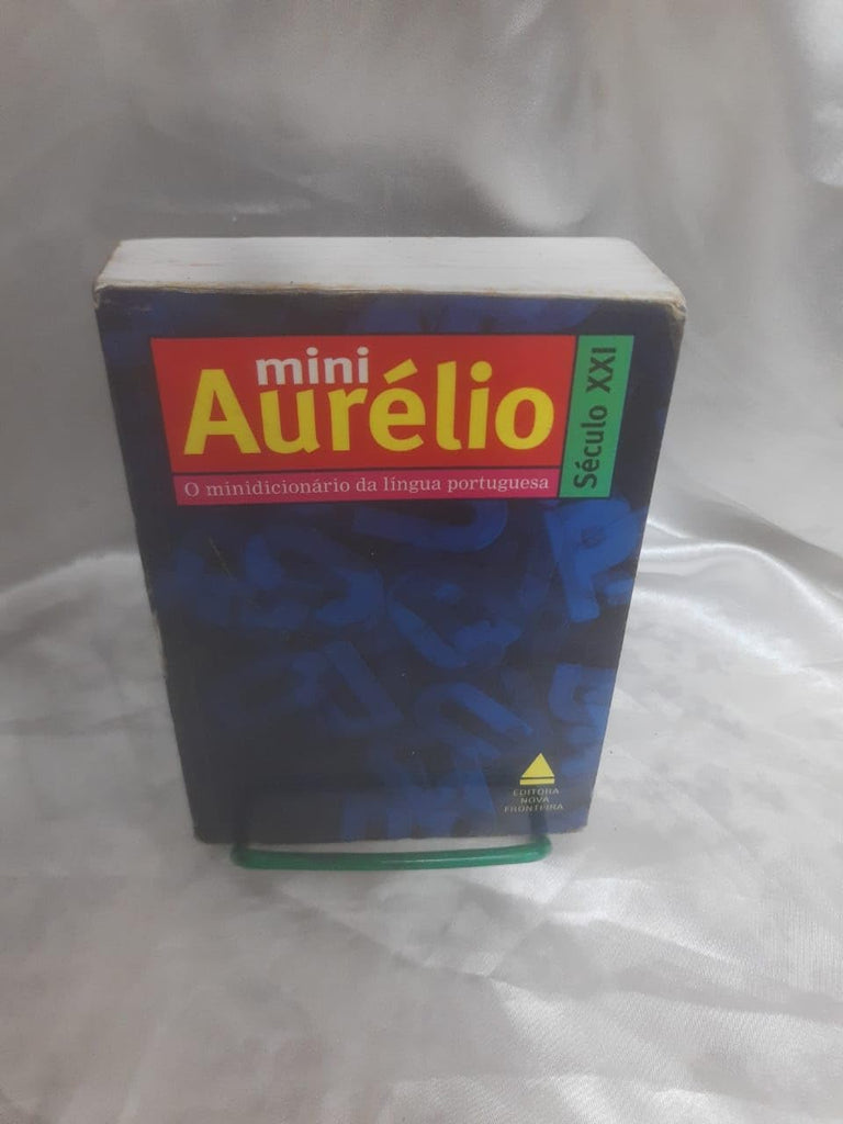 Mini Aurélio Escolar: o Minidicionário da Língua Portuguesa