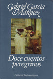 Doce Cuentos Peregrinos (Spanish Edition)