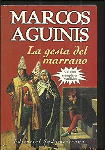 La Gesta Del Marrano