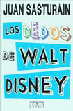 Los dedos de Walt Disney (Spanish Edition)