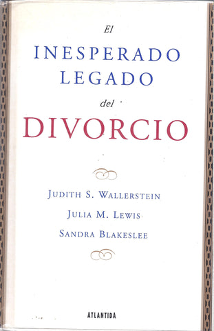 El Inesperado Legado Del Divorcio (Spanish Edition)