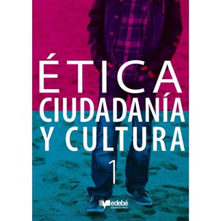 ETICA, CIUDADANIA Y CULTURA 1