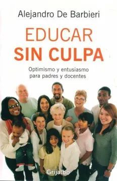 Educar sin culpa