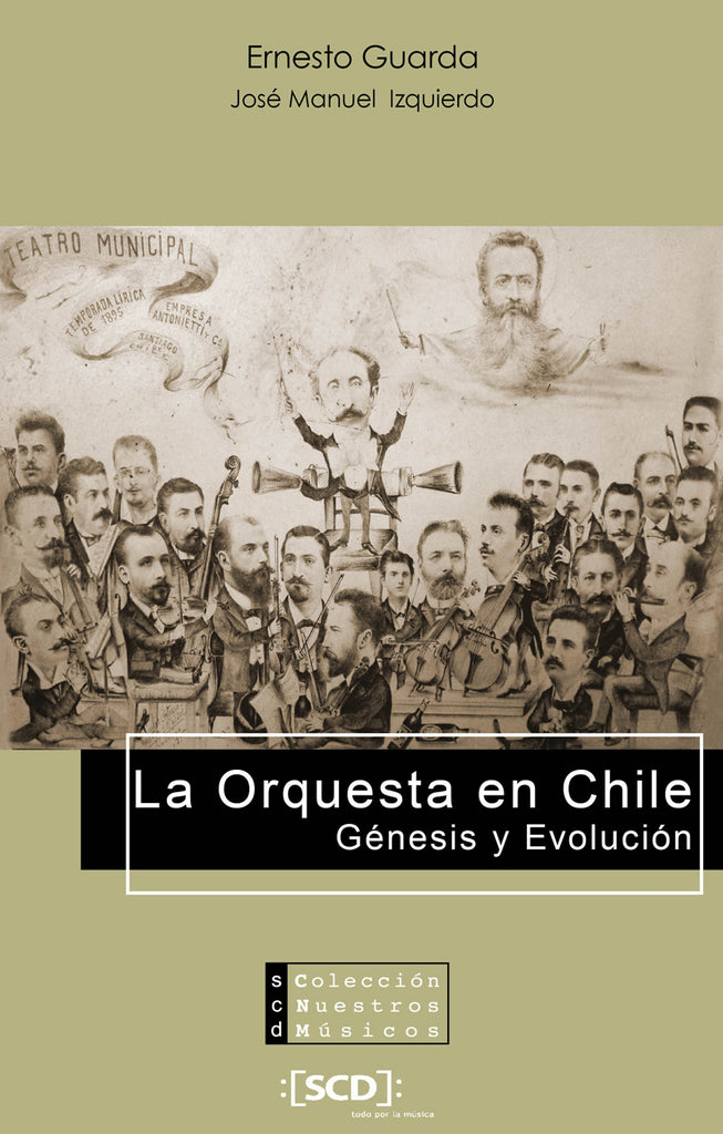 La orquesta en Chile: génesis y evolución