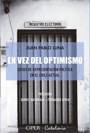 En vez del optimismo: crisis de representación política en el Chile actual