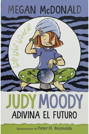 Judy Moody adivina el futuro