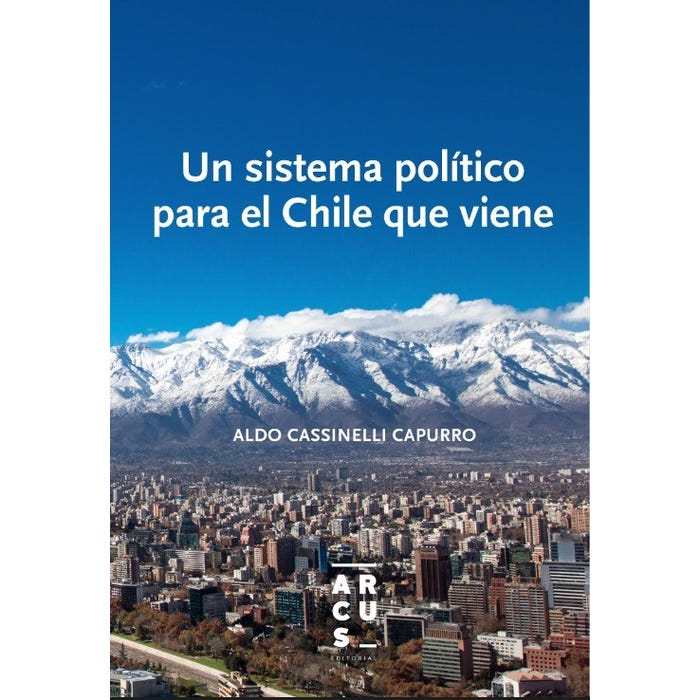 Un sistema político para el Chile que viene