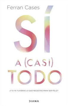 SÃ­ a (casi) todo