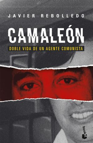 CAMALEON. DOBLE VIDA DE UN AGENTE COMUNISTA