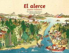El Alerce: Gigante Milenario