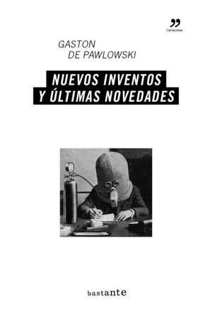 Nuevos inventos y últimas novedades