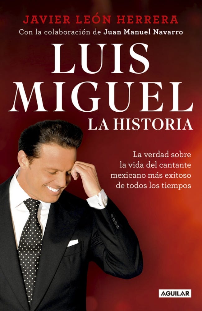 LUIS MIGUEL LA HISTORIA