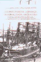 Dimensiones del comercio de servicios en Argentina: Negociaciones internacionales, ventaja comparativa y experiencias sectoriales (Spanish Edition)