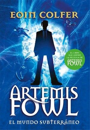 El mundo subterráneo (Artemis Fowl 1)