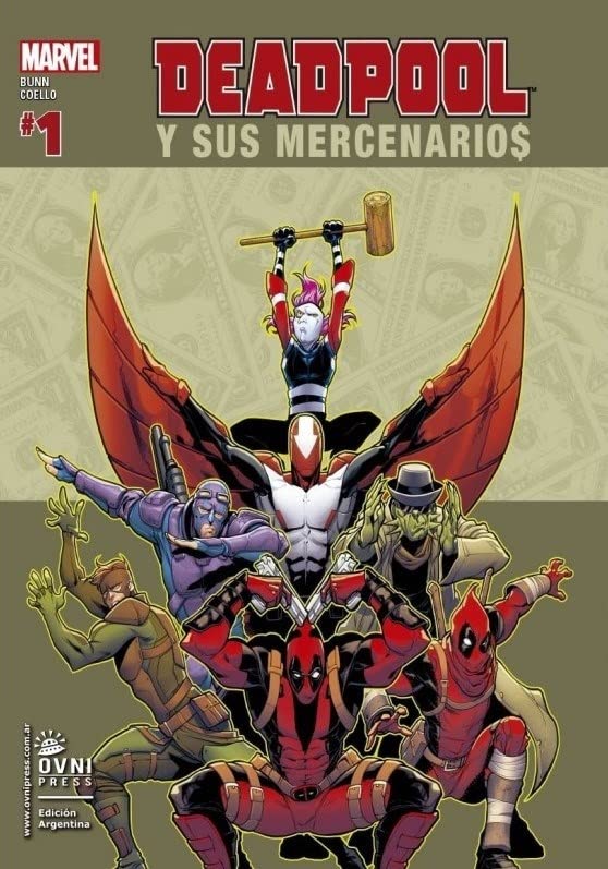 DEADPOOL Y SUS MERCENARIOS 1 - MAS MERCENARIOS, MENOS DINERO