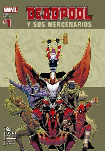 DEADPOOL Y SUS MERCENARIOS 1 - MAS MERCENARIOS, MENOS DINERO