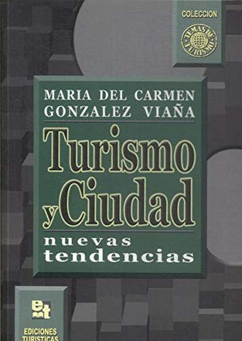 Turismo y Ciudad