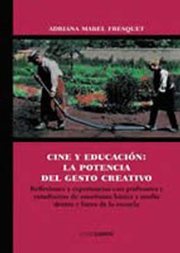 Cine y educación la potencia del gesto creativo