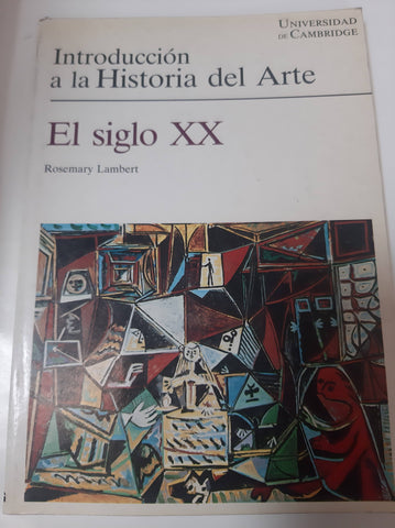 Introduccion A La Historia Del Arte, El Siglo Xx