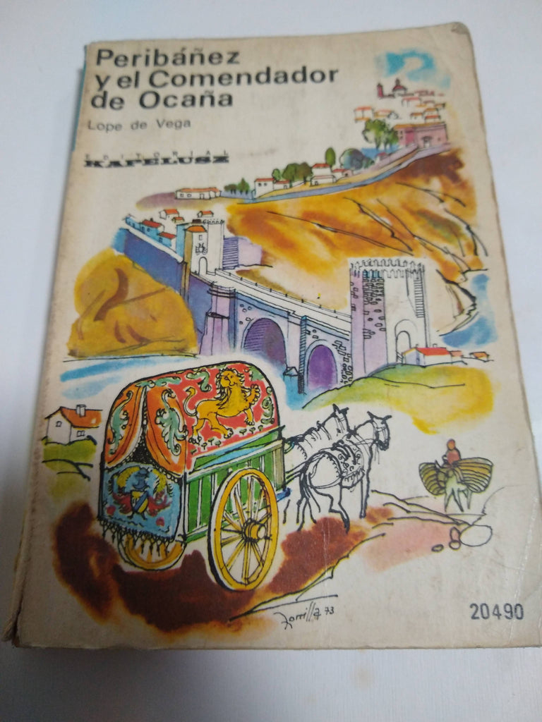 Peribáñez Y El Comendador De Ocaña