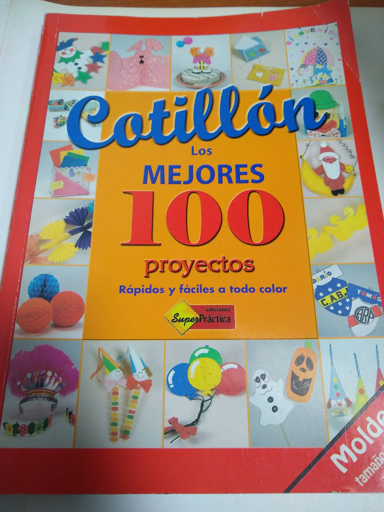 Cotillon, los mejores 100 proyectos