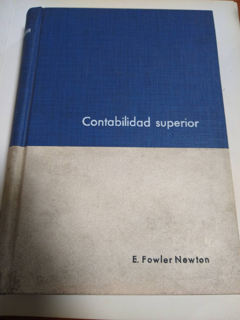 Contabilidad Superior Tomo I