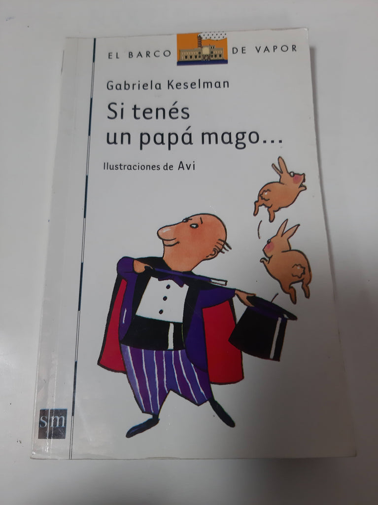 Si Tenés Un Papá Mago