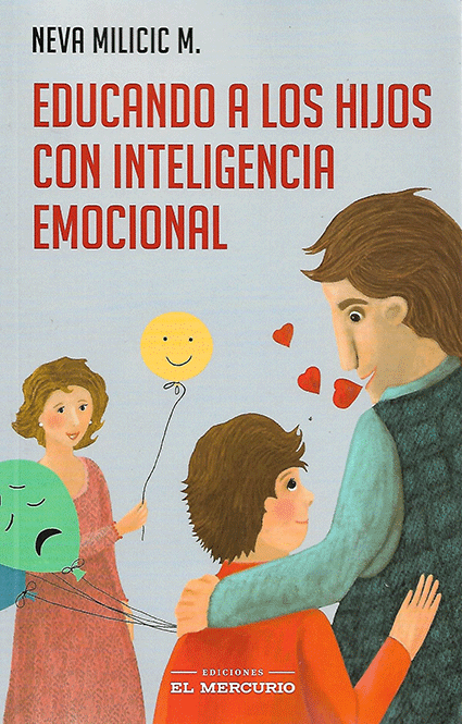 Educando A Los Hijos Con Inteligencia Emocional