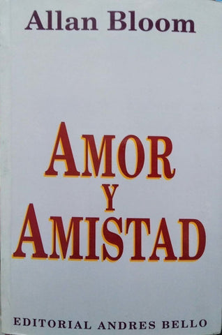 Amor Y Amistad